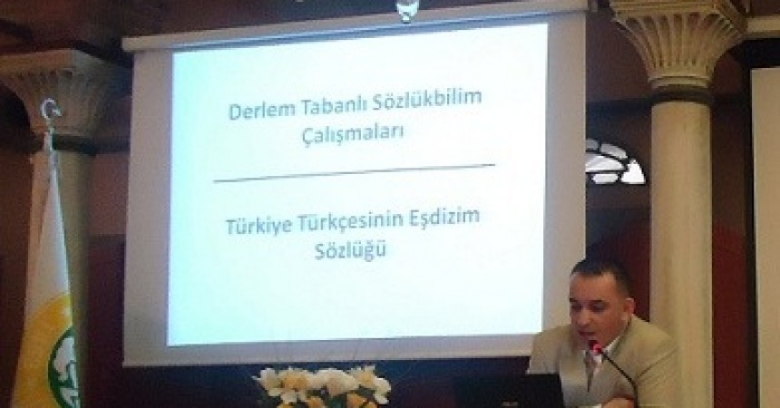 İstanbul Üniversitesi Edebiyat Fakültesi Dilbilim Bölümünde “Derlem Tabanlı Sözlükbilim Çalışmaları ve Türkiye Türkçesinin Eşdizim Sözlüğü” Konulu Seminer Düzenlendi.