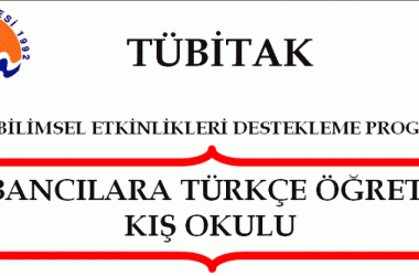 TÜBİTAK – 2229 – Bilimsel Etkinlikleri Destekleme Programı çerçevesinde desteklenecek olan Yabancılara Türkçe Öğretimi Kış Okulu Ön Kayıtları Başladı…