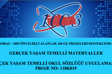 OKUL SÖZLÜĞÜ — TÜBİTAK-SOBAG-1003-118K019 “Gerçek Yaşam Temelli Okul Sözlüğü Uygulamaları”